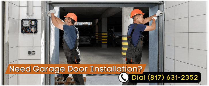 Garage Door Installation Fort Worth